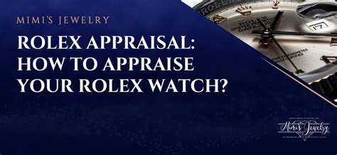 how to get a rolex appraised